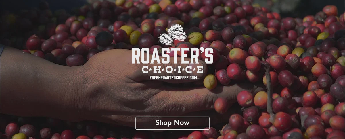 Freshness Roasted to Perfection